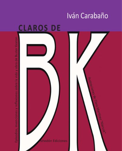 Claros de BK (Spanish Edition)