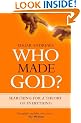 Who Made God? Searching For a Theory of Everything