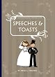 The Quintessential Wedding Guide ... Speeches & Toasts