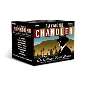 Raymond Chandler: The Collected Radio Dramas