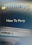 How To Party