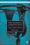 The Medieval Chastity Belt: A Myth-Making Process (The New Middle Ages) The Medieval Chastity Belt: A Myth-Making Process (The New Middle Ages)