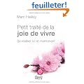 Petit trait� de la joie de vivre - Se r�aliser ici et maintenant