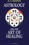 Astrology and the Art of Healing
