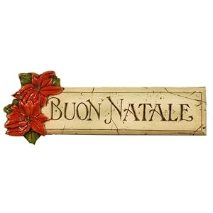 Click to buy Italian Christmas decorations : Buon Natale plaque with poinsettia from Amazon!