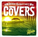 REGGAE ROCKERS Vol.2~COVERS~