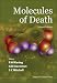 MOLECULES OF DEATH (2ND EDITION)