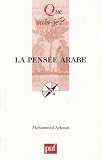 La pensée arabe (7e éd.)
