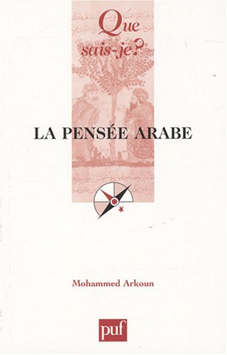 La pensée arabe (7e éd.)
