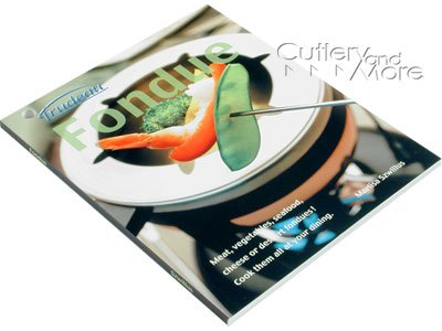 Trudeau Fondue Cookbook