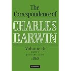 The Correspondence of Charles Darwin Parts 1 and 2: Volume 16, 1868: Parts 1 and 2 (The... by Frederick Burkhardt