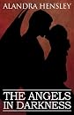The Angels in Darkness