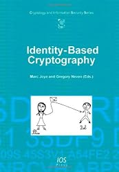 Identity-Based Cryptography - Volume 2 Cryptology and Information Security Series