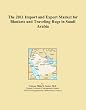 The 2011 Import and Export Market for Blankets and Traveling Rugs in Saudi Arabia