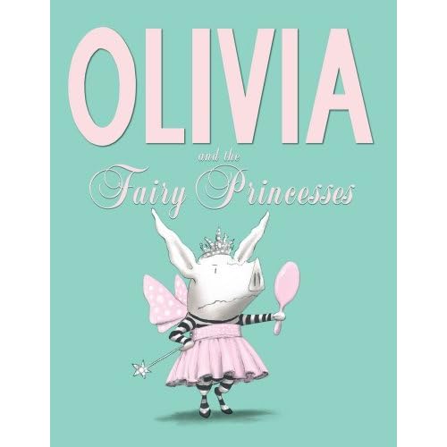 Olivia and the Fairy Princesses