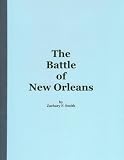 THE BATTLE OF NEW ORLEANS Reprinted by WJDasher
