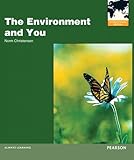 The environment and you