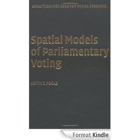Spatial Models of Parliamentary Voting (Analytical Methods for Social Research)