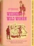 Whiskey and wild women: An amusing account of the saloons and bawds of the Old West