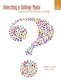 Selecting a College Major: Exploration and Decision Making (6th Edition)