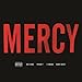 Mercy [Explicit]...