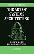 The Art of Systems Architecting, Third Edition (Systems Engineering)