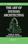 The Art of Systems Architecting (Systems Engineering)