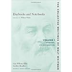 Daybooks and Notebooks: Volume I: Daybooks, 1876-November 1881 (Collected Writings of Walt Whitman) book cover