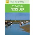 30 Walks in Norfolk (AA 30 Walks in)