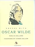 Coffee with Oscar Wilde
