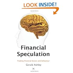 Financial Speculation: Trading Financial Biases and Behaviour