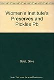 The Women's Institute book of preserves and pickles
