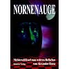 NORNENAUGE: Meisterschl�ssel zum wahren Hellsehen