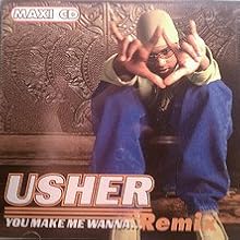 You Make Me Wanna...