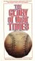 Glory of Their Times [VHS]