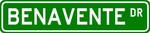 BENAVENTE Street Sign ~ Personalized Family Lastname Sign ~ Gameroom, Basement, Garage Sign ** ALUMINUM