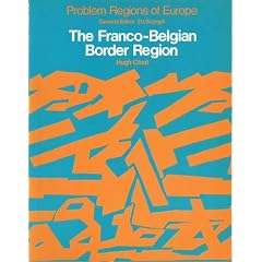 The Franco-Belgian Border Region (Problem Regions of Europe)