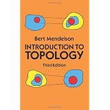 Introduction to Topology: Third Edition (Dover Books on Mathematics) ~ Bert Mendelson