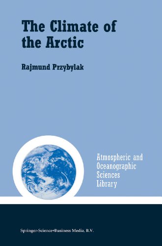The Climate of the Arctic (Atmospheric and Oceanographic Sciences Library)
