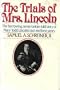 Trials of Mrs. Lincoln