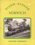 Steam around Norwich