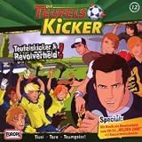 12/Teufelskicker und Revolverheld! - Teufelskicker