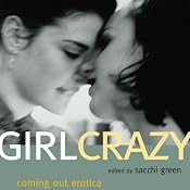 Girl Crazy: Coming Out Erotica | [Sacchi Green]