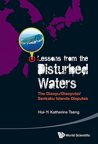 Lessons from the Disturbed Waters:The Diaoyu/Diaoyutai/Senkaku Islands Disputes