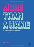 More Than a Name: An Introduction to Branding