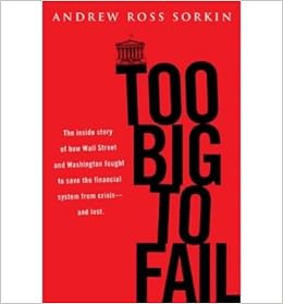 Too Big to Fail: Andrew Ross Sorkin: 9781846