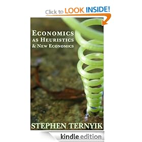 Economics as Heuristics & New Economics