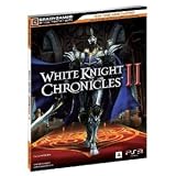 White Knight Chronicles 2 Guide [Paperback]