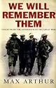 We Will Remember Them: Voices from the Aftermath of the Great War: Memories of Our First World War Soldiers