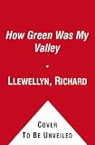 How Green Was My Valley
